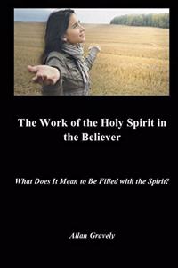 Work of the Holy Spirit in the Believer