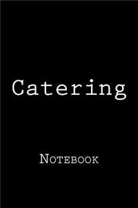 Catering