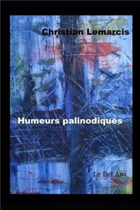 Humeurs Palinodiques