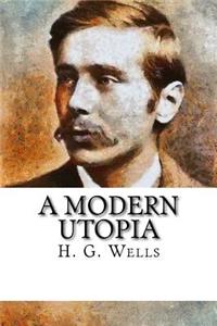 A Modern Utopia