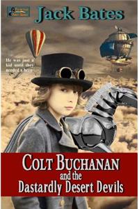 Colt Buchanan and the Dastardly Desert Devils