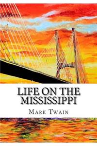 Life on the Mississippi
