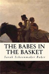 The Babes in the Basket: Or, Daph and Her Charge