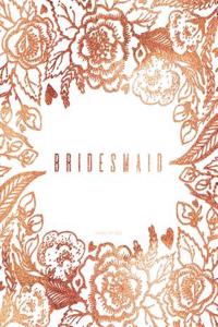 Bridesmaid Journal Notebook