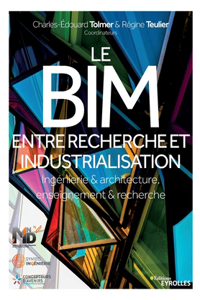 Le BIM, entre recherche et industrialisation