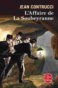 L'affaire de la Soubeyranne