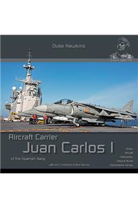 Juan Carlos I - Spanish Aircraft Carrier