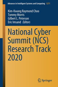 National Cyber Summit (Ncs) Research Track 2020