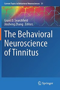 Behavioral Neuroscience of Tinnitus