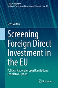 Screening Foreign Direct Investment in the EU