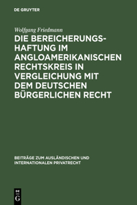 Bereicherungshaftung im angloamerikanischen Rechtskreis in Vergleichung mit dem deutschen bürgerlichen Recht