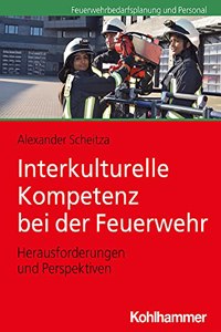 Interkulturelle Kompetenz Bei Der Feuerwehr