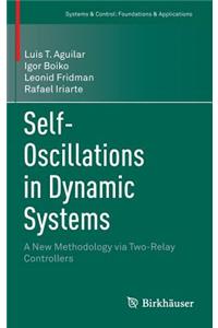 Self-Oscillations in Dynamic Systems