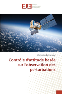 Contrôle d'attitude basée sur l'observation des perturbations