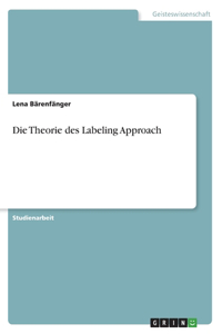 Theorie des Labeling Approach