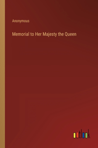 Memorial to Her Majesty the Queen