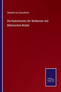 Katechismen der Waldenser und Böhmischen Brüder