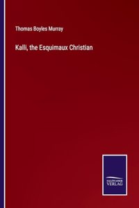 Kalli, the Esquimaux Christian