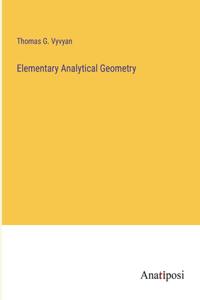 Elementary Analytical Geometry