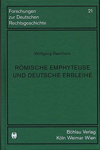 Romische Emphyteuse Und Deutsche Erbleihe