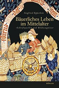 Bauerliches Leben Im Mittelalter