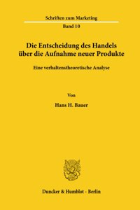 Die Entscheidung Des Handels Uber Die Aufnahme Neuer Produkte