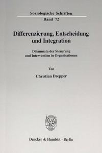 Differenzierung, Entscheidung Und Integration