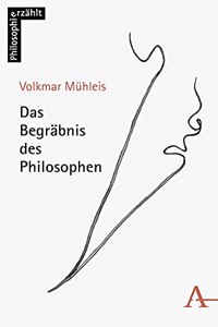 Das Begrabnis Des Philosophen