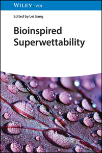 Bioinspired Superwettability, 3 Volumes