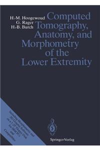 Computed Tomography, Anatomy and Morphometry of the Lower Extremity