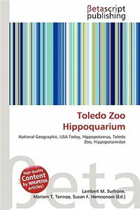 Toledo Zoo Hippoquarium