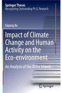 Impact of Climate Change and Human Activity on the Eco-environment