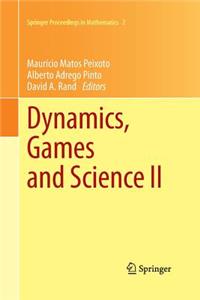 Dynamics, Games and Science II