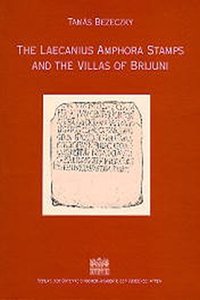 Laecanius Amphora Stamps and the Villas of Brijuni