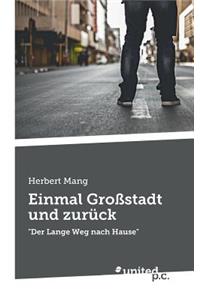 Einmal Großstadt und zurück