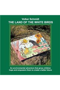 Land of the white Birds