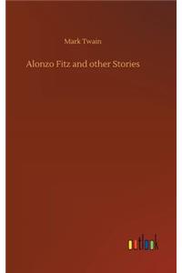 Alonzo Fitz and other Stories