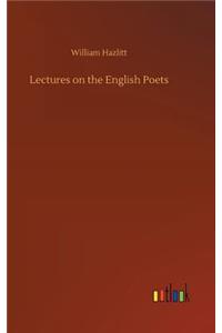 Lectures on the English Poets