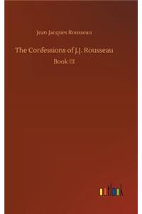 Confessions of J.J. Rousseau