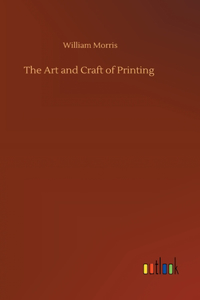 The Art and Craft of Printing