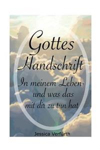 Gottes Handschrift in meinem Leben-