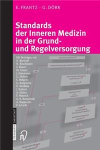 Standards Der Inneren Medizin in Der Grund- Und Regelversorgung