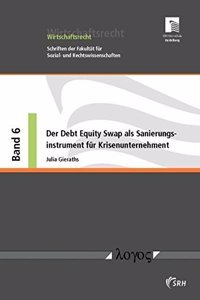 Der Debt Equity Swap ALS Sanierungsinstrument Fur Krisenunternehmen