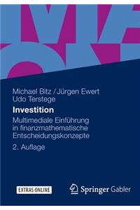 Investition: Multimediale EinfÃ¼hrung in Finanzmathematische Entscheidungskonzepte