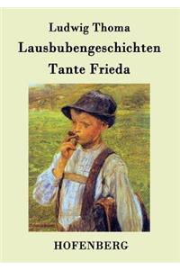 Lausbubengeschichten / Tante Frieda