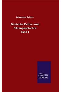 Deutsche Kultur- und Sittengeschichte