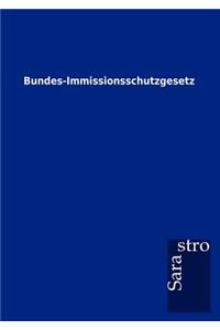 Bundes-Immissionsschutzgesetz