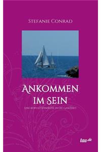 Ankommen im Sein