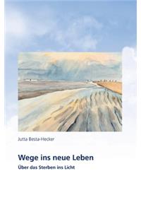 Wege ins neue Leben