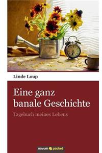 Eine ganz banale Geschichte